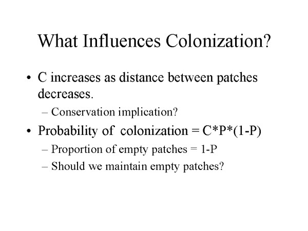 What Influences Colonization?